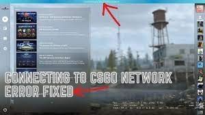 Connecting To CSGO Network Error Fixed – How To Fix Connecting To CSGO Network 2021