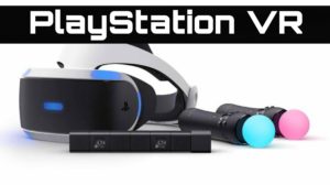 Virtual Reality : Playstation VR