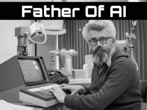 Artificial Intelligence : father of AI