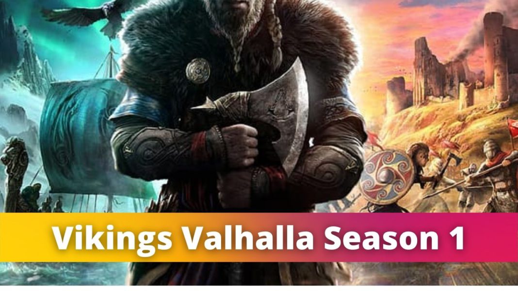 Vikings Valhalla Season 1 ,Cast - Everything We Know So Far - Tremblzer