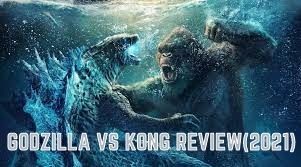 Godzilla Vs Kong Review(2021), Plot, Cast, Trailer- Everything We Know About Godzilla Vs King Kong