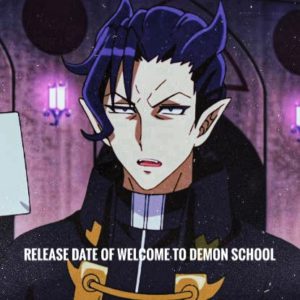 Welcome To Demon School Season 2 Episode 8 release date