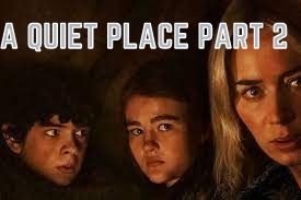 A Quiet Place 2 Release Date, Plot, Trailer, Cast And Everything We Know