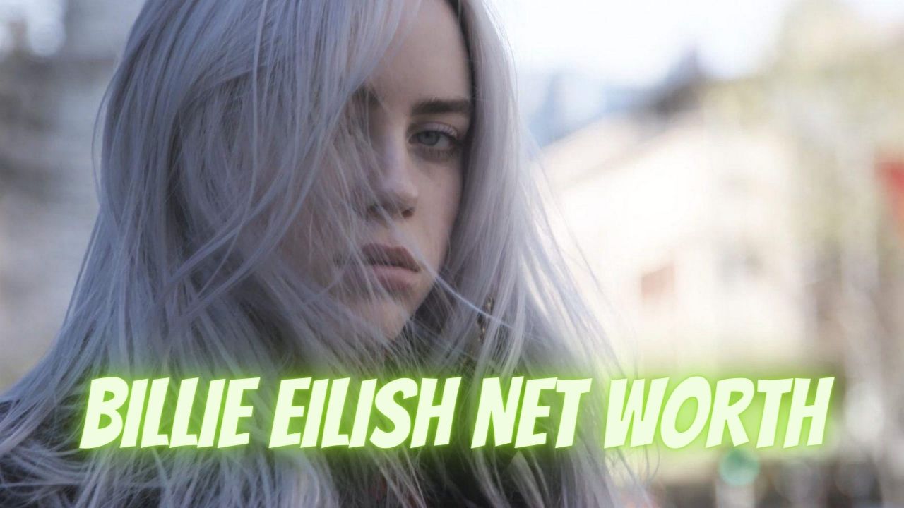 What Is Billie Eilish S Net Worth 2021 Upcoming Album Best Songs Know All About Billie Eilish From Her Early Life To Career Tremblzer World