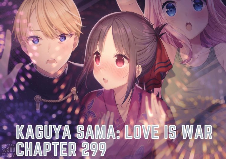 Kaguya Sama: Love Is War Chapter 229 Release Date & English Spoilers – Anime News & Facts