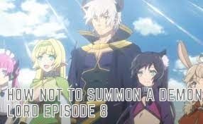 Watch How Not To Summon A Demon Lord Season 2 Episode 8 Online