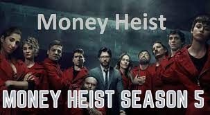 Money Heists Season 5: Netflix Series Gets A Release Date & Trailer