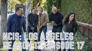 NCIS: Los Angeles Season 12 Episode 17 – Release Date, Spoilers, Cast – Is Kensi And Deeks Still In Fear?