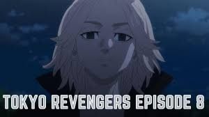 Tokyo Revengers Episode 8 Release Date, Spoilers, Preview – What After Mikey Finds Takemichi?