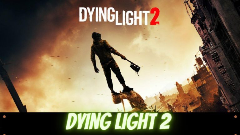 Dying Light 2 Release Date Leaked – Know Everything About Dying Light 2