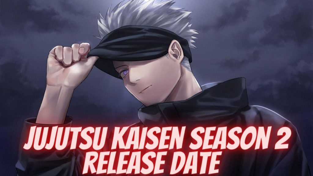 Jujutsu Kaisen Season 2 Plot, Cast - Know If The Series Will Be Renewed