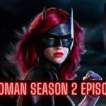 Batwoman Season 2 Episode 18 Release Date, Spoilers & Preview - Tremblzer