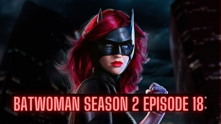 Batwoman Season 2 Episode 18 Release Date, Spoilers & Preview – Tremblzer