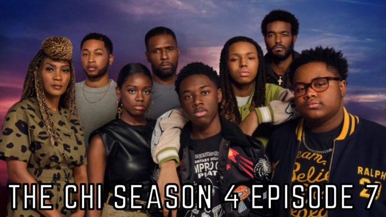 Watch The Chi Season 4 Episode 7 Online Preview, Release Date, Cast I Tremblzer