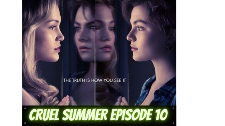 Cruel Summer Episode 10 Release Date & Spoiler, Preview – Tremblzer