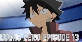 Watch Edens Zero Episode 13 Online