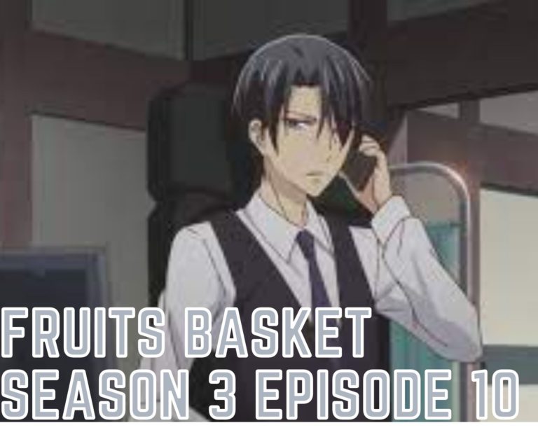 Watch Fruits Basket Season 3 Episode 10 Online