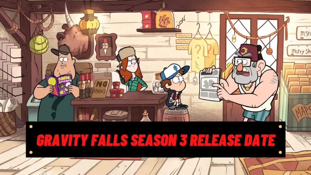 Gravity Falls Season 3 Confirmed Release Date 2021, Plot, Cast Click