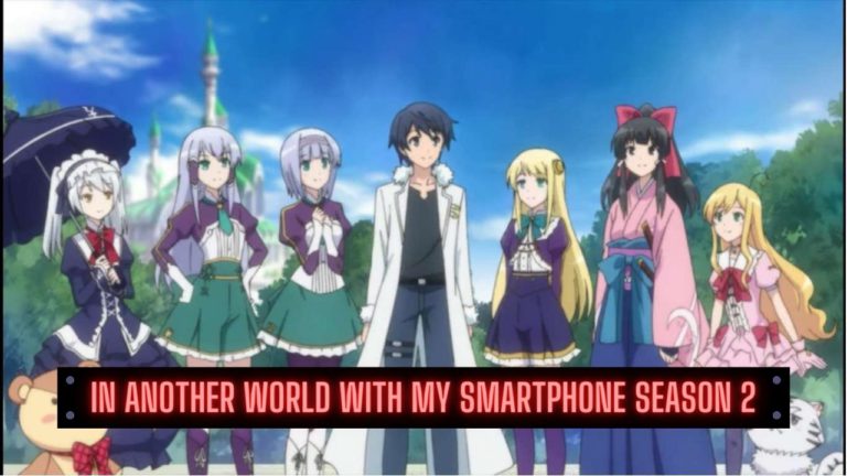 In Another World With My Smartphone Season 2 Release Date, Plot And