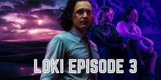 Watch Loki Episode 3 Online Release Date And Spoilers I Tremblzer