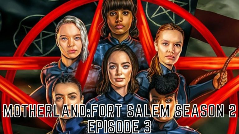 Watch Motherland: Fort Salem Season 2 Episode 3 Online RELEASE DATE and TIME, Trailer, Countdown I Tremblzer