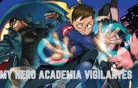 My Hero Academia Vigilantes Chapter 104 Release Date, Countdown, Spoilers & Preview – Tremblzer