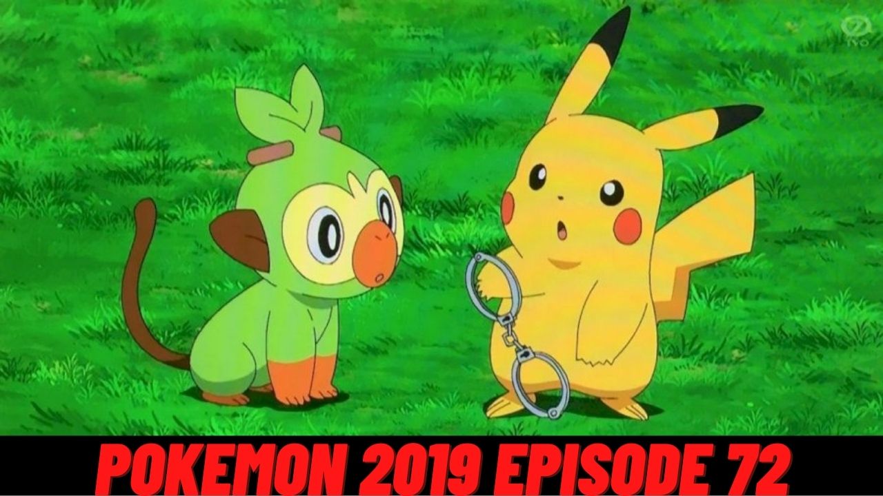 Pokemon 19 Episode 72 Release Date And Time Countdown Spoilers When Is It Coming Out Tremblzer World