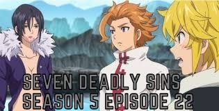 Seven Deadly Sins Season 5 Episode 22 Release Date, Spoilers & Preview - Merlin directed to kill Demon King