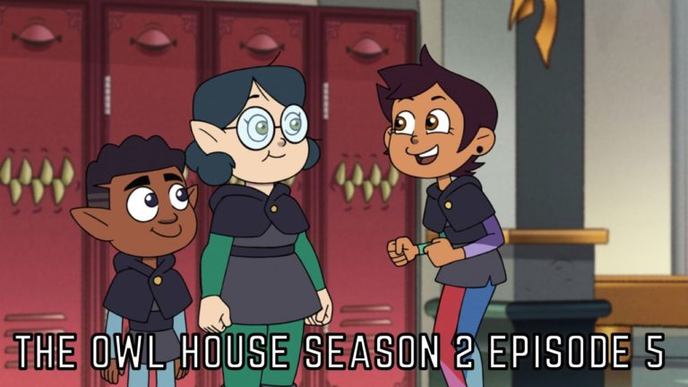 Watch The Owl House Season 2 Episode 5 Online