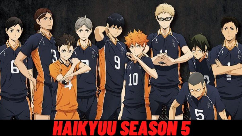 Haikyuu Season 5 Release Date, Plot, Countdown – Confirmed On ...