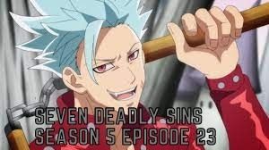 Seven Deadly Sins Season 5 Episode 24 Release Date And Time, Countdown, Spoilers - What We Know