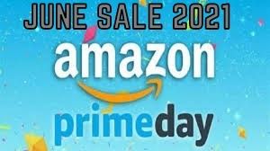 Amazon Upcoming Sale June 2021Dates & OFF Offers, What To Expect From Amazon Prime Sale 2021?