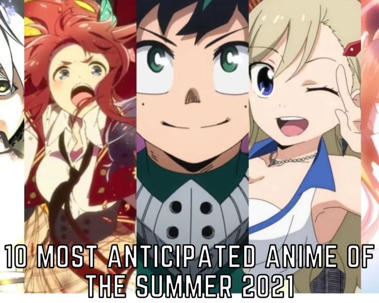 10 Most Anticipated Anime Of The Summer 2021 Season, Ranked