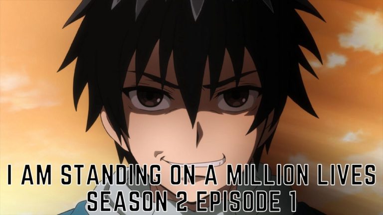 I Am Standing On A Million Lives Season 2 Episode 1 RELEASE DATE and Time, Countdown, Eng Dub