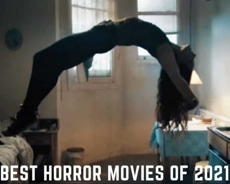 Best Horror Movies of 2021, Ranked – New Scary Movies to Watch I Tremblzer