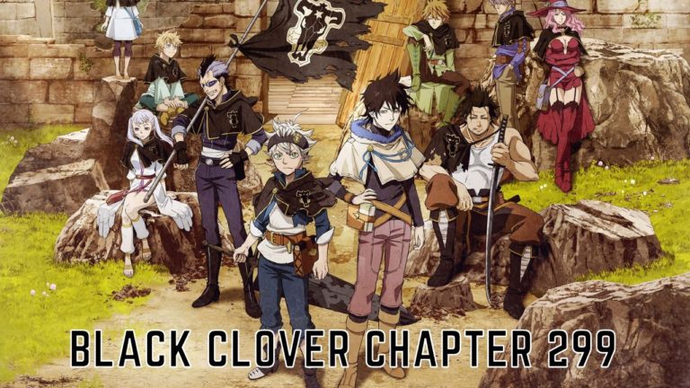 Black Clover Chapter 299 Release Date, Spoilers And Preview