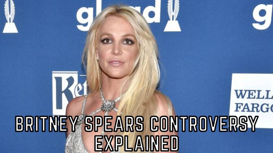 Britney Spears Controversy Explained – What Is #FreeBritney ...