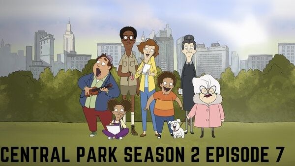 Watch Central Park Season 2 Episode 7 Online