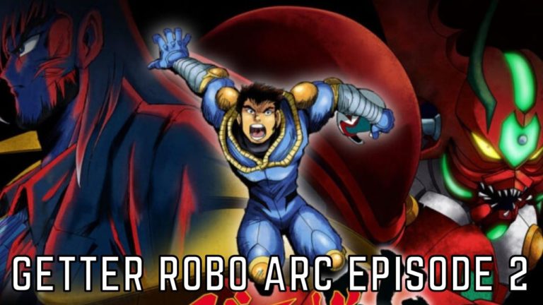 Getter Robo Arc Episode 2: Release Date, Spoilers & Preview, Countdown – Tremblzer