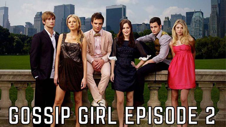 Watch Gossip Girl Episode 2 Online Release Date, Spoilers, Promo, Watch Online I Tremblzer