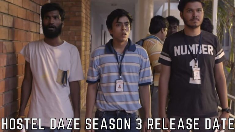 Hostel Daze Season 3 Release Date | What To Expect From The Amazon Prime’s Original Series Season 3 I Tremblzer