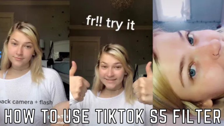 How To Use TikTok S5 Filter: A Full Guide To Use S5 Filter In TikTok