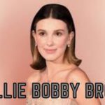 Millie Bobby Brown Age, Net Worth - Who Is The Stranger Things Fame Dating In 2021?