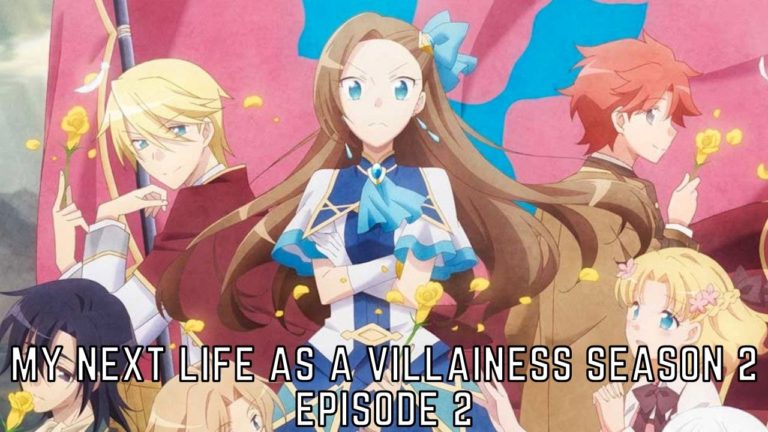 My Next Life As a Villainess Season 2 Episode 1 RELEASE DATE and TIME, COUNTDOWN, SPOILERS