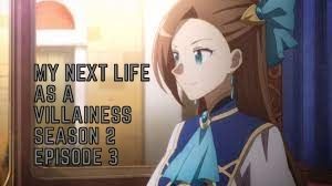 Watch My Next Life As A Villainess Season 2 Episode 3 Online