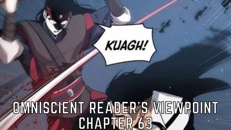 Omniscient Reader Viewpoint Chapter 63 Release Date & Spoilers, Countdown, Where To Read Online