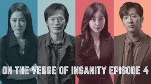 Watch On The Verge Of Insanity Episode 4 Online RELEASE DATE and TIME, Spoilers I Tremblzer