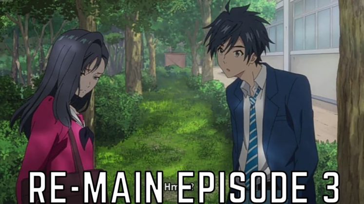 Re-Main Episode 3 Release Date, Spoilers And Watch English Dub Online