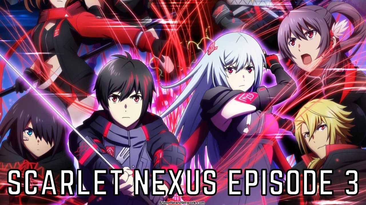 scarlet nexus episode 3