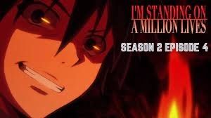 Watch I’m Standing on a Million Lives Season 2 Episode 4 Online